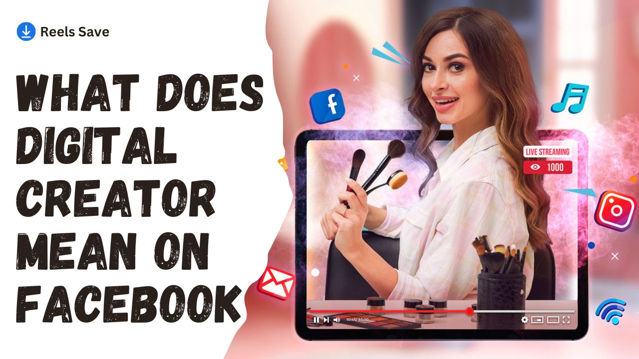 What Does Digital Creator Mean on Facebook?